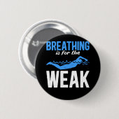 Funny Swimming Humor Ronde Button 5,7 Cm (Voorkant /achterkant)