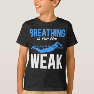 Funny Swimming Humor Swimmer T-shirt