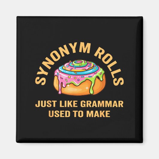 Funny Synonym Rolls Joke Cinnamon Rolls Grammar Pu Magneet (Voorkant)