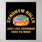 Funny Synonym Rolls Joke Cinnamon Rolls Grammar Pu Poster (Voorkant)