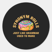 Funny Synonym Rolls Joke Cinnamon Rolls Grammar Pu Ronde Sticker (Voorkant)