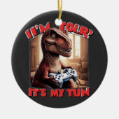 Funny T-Rex Gamer Quote Design Keramisch Ornament (Voorkant)