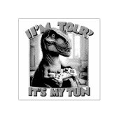 Funny T-Rex Gamer Quote Design Rubberstempel (Afrduk)