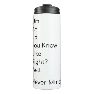 Funny t-shirt betekent niets thermische tumbler thermosbeker