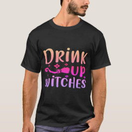 FUNNY T-SHIRT drink up witches-01