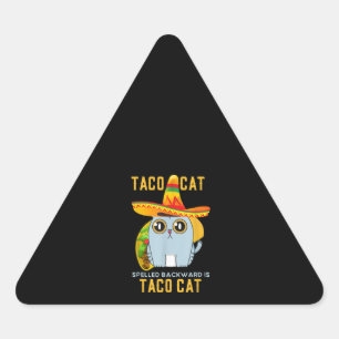 Funny Taco Cat Spelde Mexicaanse Tacocat achteruit Driehoek Sticker