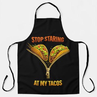Funny Taco Lover Stop Staring Schort