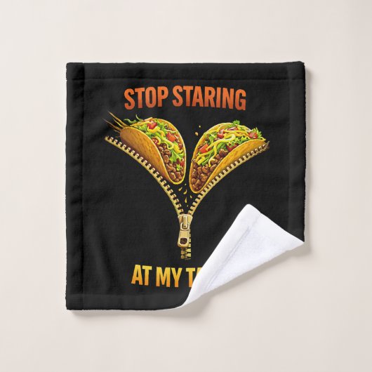 Funny Taco Lover Stop Staring Washandje (Wasdoekje)