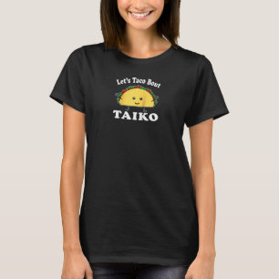 Funny Taiko Let's Taco Bout Taiko Pun Raglan T-shirt