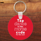 Funny Tap Dance Danser Morse Code voor de sol Sleutelhanger (Voorkant)