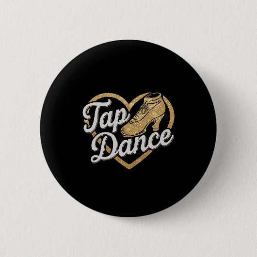 Funny Tap Dance voor Tap Dancer Dancing JM Black D Ronde Button 5,7 Cm (Voorkant)