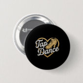 Funny Tap Dance voor Tap Dancer Dancing JM Black D Ronde Button 5,7 Cm (Voorkant /achterkant)