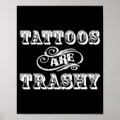 Funny Tattoo Quote Design For Gift  Poster (Voorkant)