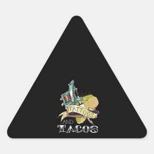 Funny Tattoos and Tacos Tattoo & Taco Lovers Driehoek Sticker
