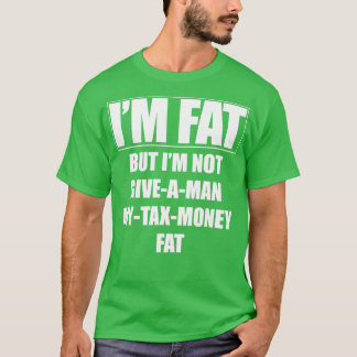 Funny Taxes T-shirt