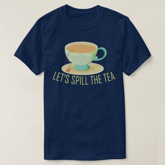 Funny Tea Drinker Gezegde Motif 2 T-shirt (Design voorkant)