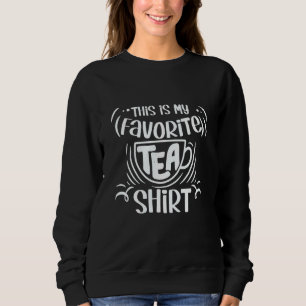 Funny Tea Drinker Tea Bag en Humor Tea Trui