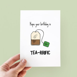 Funny Tea-rrific Pun Carte Anniversaire