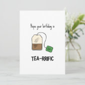 Funny Tea-rrific Pun Carte Anniversaire (Debout devant)