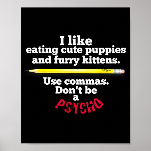 Funny Teacher English Use Commas Dont Be A Psycho Poster (Voorkant)