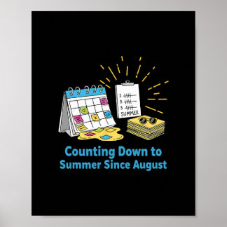Funny Teacher School Calendar Meme Summer Vacation Poster