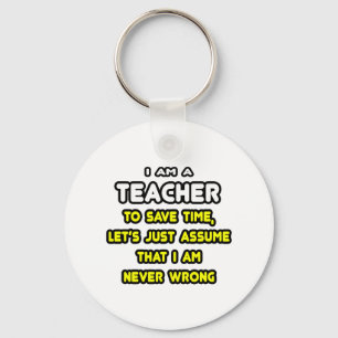 Funny Teacher T-Shirts en Gifts Sleutelhanger