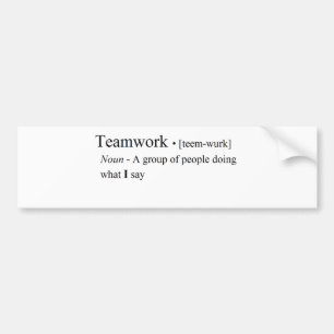Funny Teamwork-producten Bumpersticker