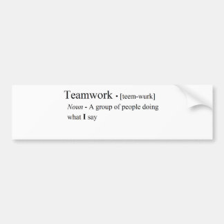 Funny Teamwork-producten Bumpersticker
