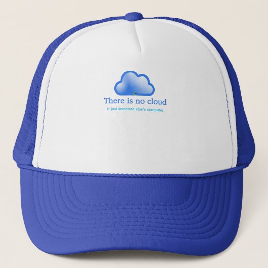 Funny Tech Humor Er is geen wolk zijn computer Trucker Pet (Voorkant)
