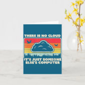 Funny Tech Retro Style There Is No Cloud  Kaart (Gele Bloem)