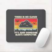 Funny Tech Retro Style There Is No Cloud  Muismat (Met muis)