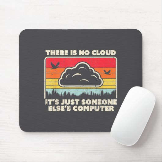 Funny Tech Retro Style There Is No Cloud  Muismat (Met muis)