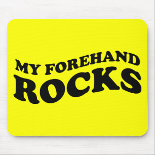 Funny Tennis Mousepad: Mijn voorhand Rocks Muismat