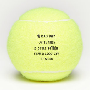 Funny Tennis Quote Tennisballen