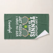 Funny Tennis Quote Typography Sport Handdoek (Handdoek)