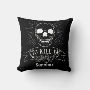 Funny Tequila Drinker Kill Ya Grunge Skull Slogan Kussen