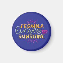 Funny Tequila Limes Sunshine Mexican Magneet