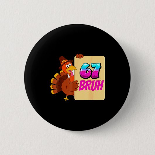 Funny Thanksgiving 67 Baseball Drip Gobble Turkey Ronde Button 5,7 Cm (Voorkant)