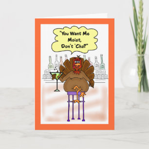 Funny Thanksgiving Card:  Moist Turkey Feestdagen Kaart