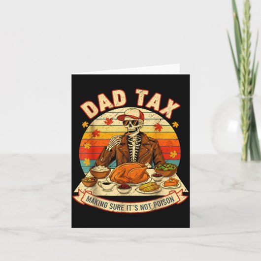 Funny Thanksgiving Dad Tax Skeleton Turkey Day Foo Kaart (Voorkant)