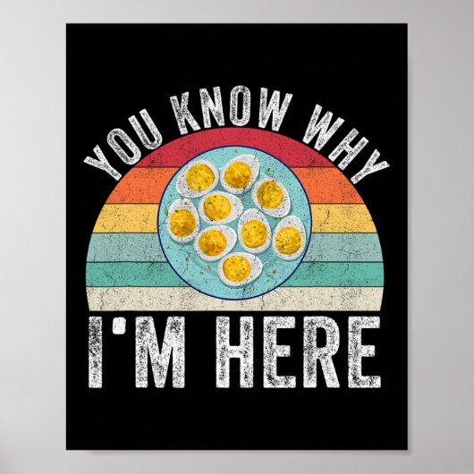 Funny Thanksgiving Deviled Eggs You Know Why I'm H Poster (Voorkant)