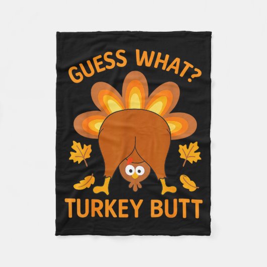 Funny Thanksgiving Guess What Turkey Butt  Fleece Deken (Voorkant)