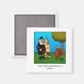 Funny Thanksgiving Humor Magnet Magneet (Voorkant / Achterkant)