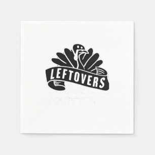 Funny Thanksgiving Leftovers zijn voor Quitters Tu Servet
