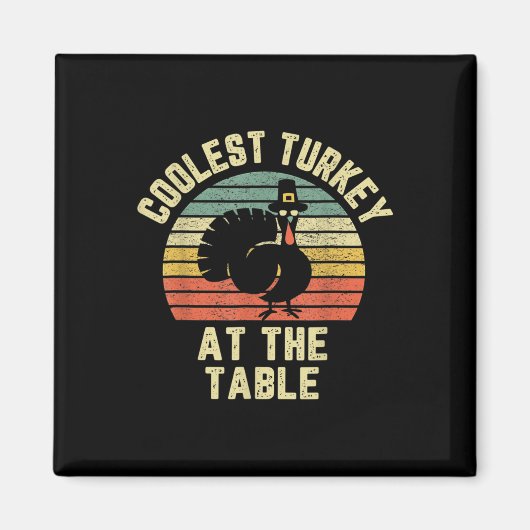 Funny Thanksgiving Shirt Retro Coolest Turkey At T Magneet (Voorkant)