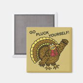 Funny Thanksgiving Turkey Pun Magneet (Voorkant / Achterkant)