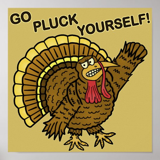 Funny Thanksgiving Turkey Pun Poster (Voorkant)