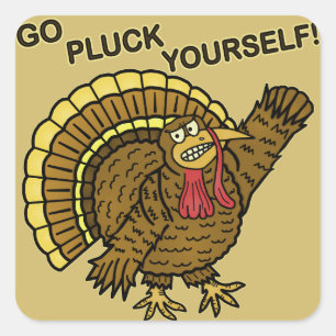 Funny Thanksgiving Turkey Pun Vierkante Sticker