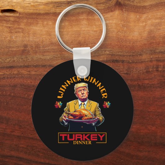 Funny Thanksgiving Winner Winner Turkey Dinner Tru Sleutelhanger (Voorkant)