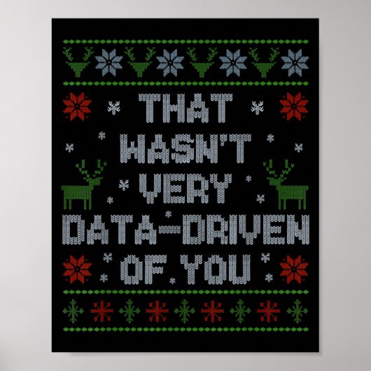 Funny That Wasn't Very Data Driven Of You Aba Ugly Poster (Voorkant)